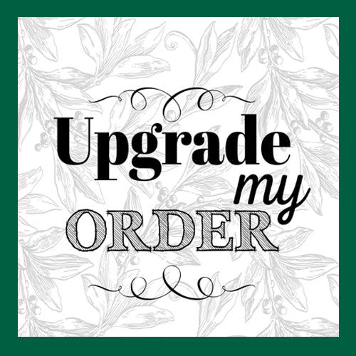 Upgrade My Order